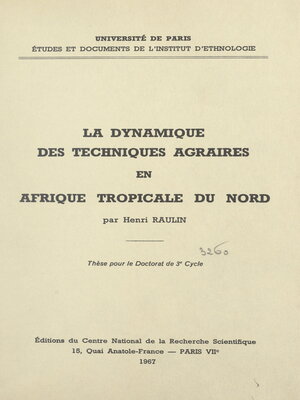 cover image of La dynamique des techniques agraires en Afrique tropicale du Nord